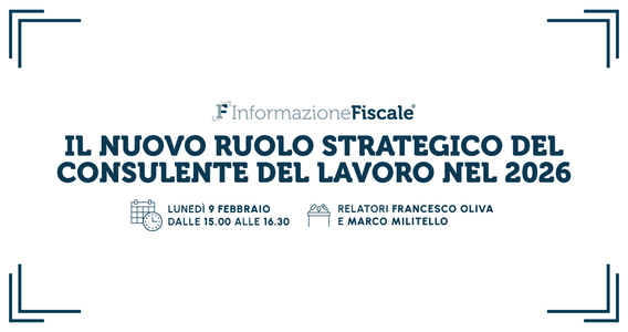 Consulenti del Lavoro sempre più partner strategici delle aziende: webinar formativo gratuito
