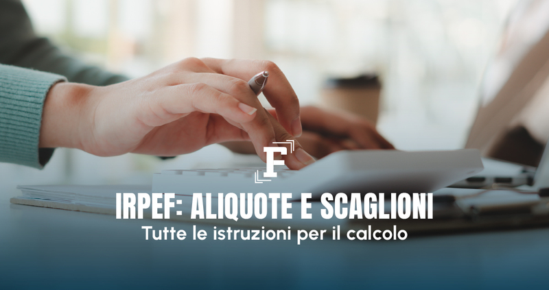 IRPEF 2025: aliquote e scaglioni 