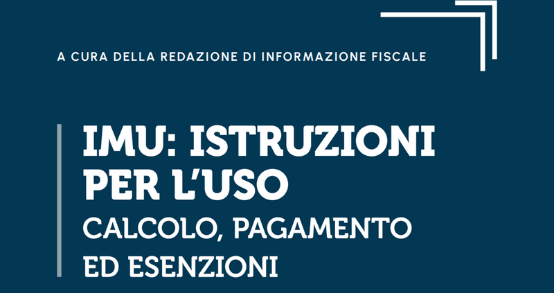 IMU 2026: scadenza alle porte, è l'ora dei calcoli: guida completa su agevolazioni ed esenzioni