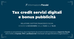 Tax credit servizi digitali e bonus pubblicità: il webinar del 4 novembre 2022